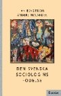 Omslag: Den svenska sociologins födelse. Historiska samtal med Segerstedt, Pfannenstill, Israel och Dahlström
