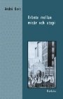 Omslag: Arbete mellan misär och utopi