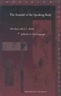 Omslag: The Scandal of the Speaking Body: Don Juan with J.L.Austin, or Seduction in Two Languages