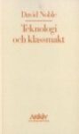 Omslag: Teknologi och klassmakt