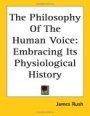 Omslag: The Philosophy Of The Human Voice: Embracing Its Physiological History