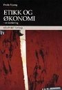 Omslag: Etikk og økonomi: en innføring
