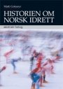 Omslag: Historien om norsk idrett