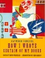 Omslag: How I Wrote Certain of My Books