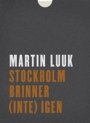 Omslag: Stockholm brinner (inte) igen