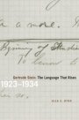 Omslag: Gertrude Stein: The Language That Rises 1923-1934