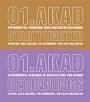 Omslag: 01.AKAD Startpunkter: Experimentell forskning inom arkitektur och design; Experimentall Research in Architecture and Design