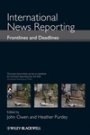 Omslag: International News Reporting: Frontlines and Deadlines