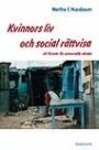 Omslag: Kvinnors liv och social rättvisa. Ett försvar för universella värden