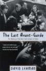 Omslag: The Last Avant-Garde: The Making of the New York School of Poets