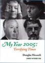 Omslag: My Year 2005: Terrifying Times