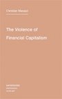 Omslag: The Violence of Financial Capitalism