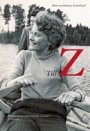 Omslag: Till Z: röster om Monica Zetterlund