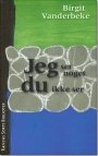 Omslag: Jeg ser noget du ikke ser