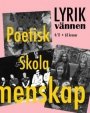 Omslag: Lyrikvännen 4/2011: Poetisk Skola Gemenskap