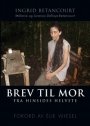 Omslag: Brev til mor: Fra hinsides helvete