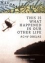 Omslag: This Is What Happened in Our Other Life