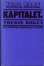 Omslag: Kapitalet. Kritik av den politiska ekonomin. Tredje boken