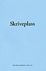 Omslag: Skriveplass: Skrivekunst-akademiet 1985-2005