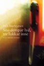 Omslag: Snø dempar lyd, tre lukkar inne