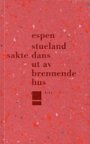 Omslag: Sakte dans ut av brennende hus