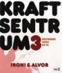Omslag: Kraftsentrum. Nr. 3 – ironi og alvor