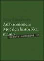 Omslag: Anakronismen: mot den historiska manin