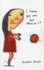 Omslag: I Know You Are But What Am I?