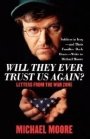 Omslag: Will They Ever Trust Us Again?: Letters from the War Zone to Michael Moore
