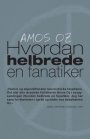Omslag: Hvordan helbrede en fanatiker