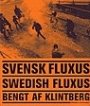 Omslag: Svensk fluxus = Swedish fluxus