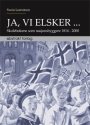 Omslag: Ja, vi elsker ... Skolebøkene som nasjonsbyggere 1814-2000