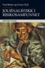 Omslag: Journalistikk i risikosamfunnet