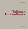 Omslag: Talisman & Forvandlinger