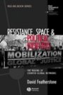 Omslag: Resistance, Space and Political Identities: The Making of Counter-Global Networks