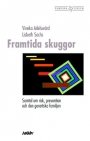 Omslag: Framtida skuggor