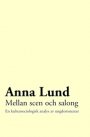 Omslag: Mellan scen och salong