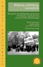 Omslag: Bildning, utbildning, journalistik