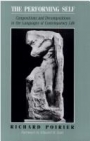 Omslag: The Performing Self: Compositions and Decompositions in the Languages of Contemporary Life