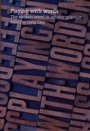 Omslag: Playing with Words: The Spoken Word in Artistic Practice