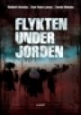 Omslag: Flykten under jorden