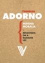 Omslag: Minima Moralia: Reflections on a Damaged Life