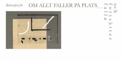 Omslag: Om allt faller på plats: och fortsätter falla
