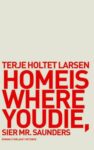 Omslag: Home is where you die, sier Mr. Saunders