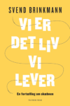 Omslag: Vi er det liv vi lever
