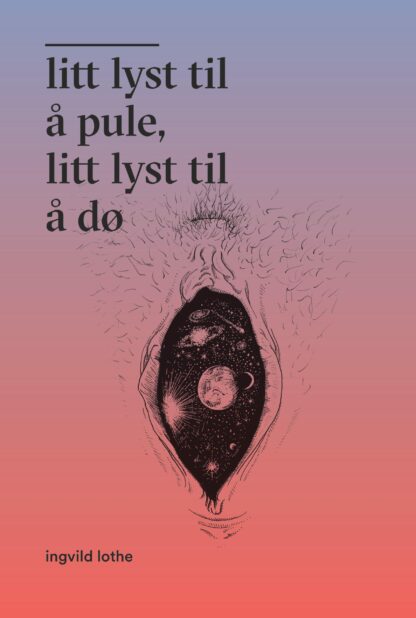 Omslag: Litt lyst til å pule, litt lyst til å dø