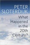 Omslag: What Happened in the Twentieth Century? Towards a Critique of Extremist Reason