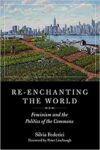 Omslag: Re-enchanting The World: Feminism and the Politics of the Commons
