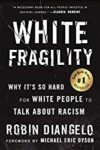 Omslag: White fragility. Why it`s so hard for white people to talk about racism