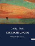 Omslag: Die Dichtungen Von Georg Trakl